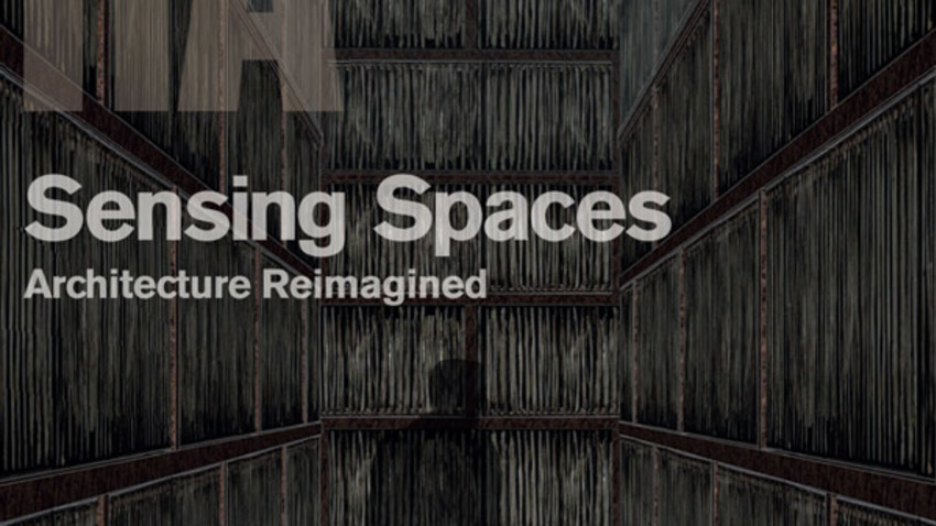 Sensing Spaces - Exhibition in Focus