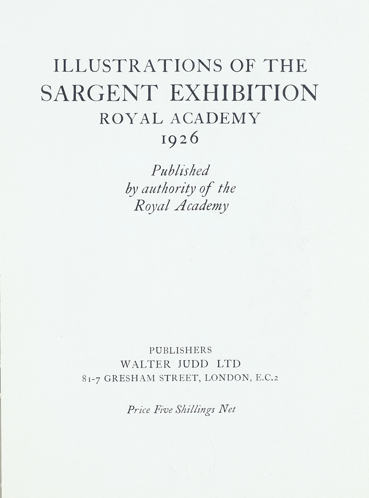 1926 Illustrations of the Sargent Exhibition Exhibition Catalogues