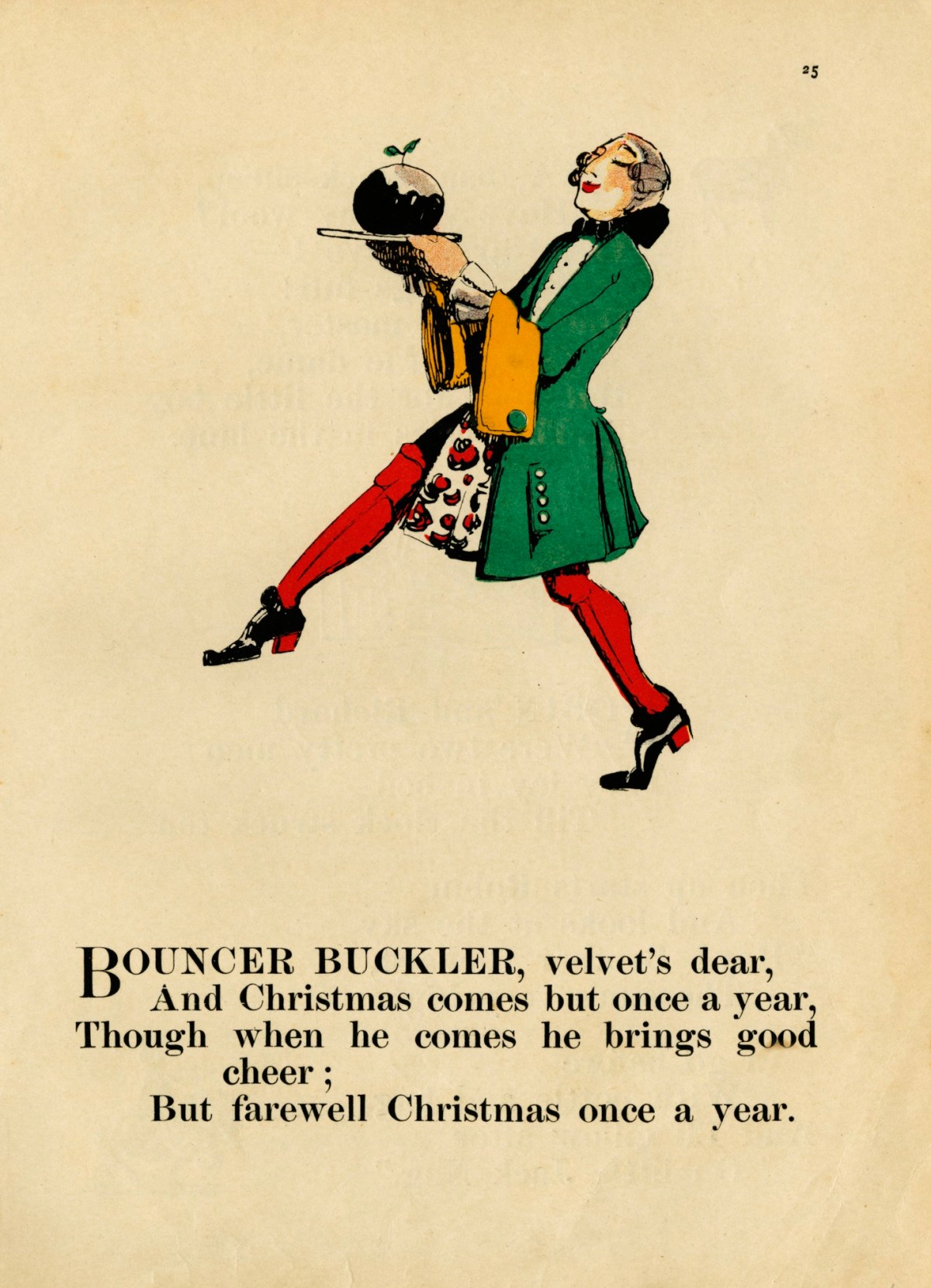 Claud Lovat Fraser, 'Bouncer Buckler, velvet's dear, / And Christmas comes but once a year ...'