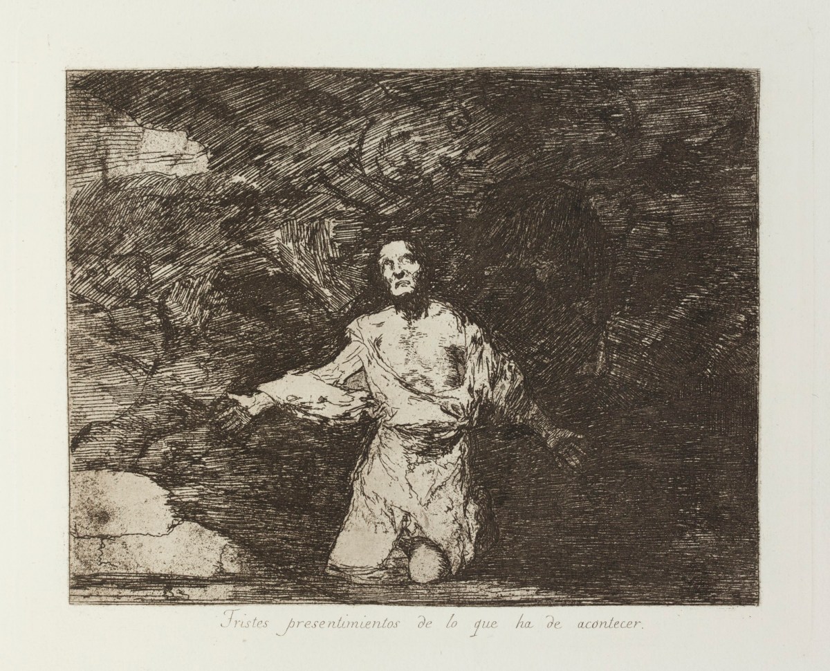 Francisco Goya, 'Tristes presentimientos de lo que ha de acontecer.'
