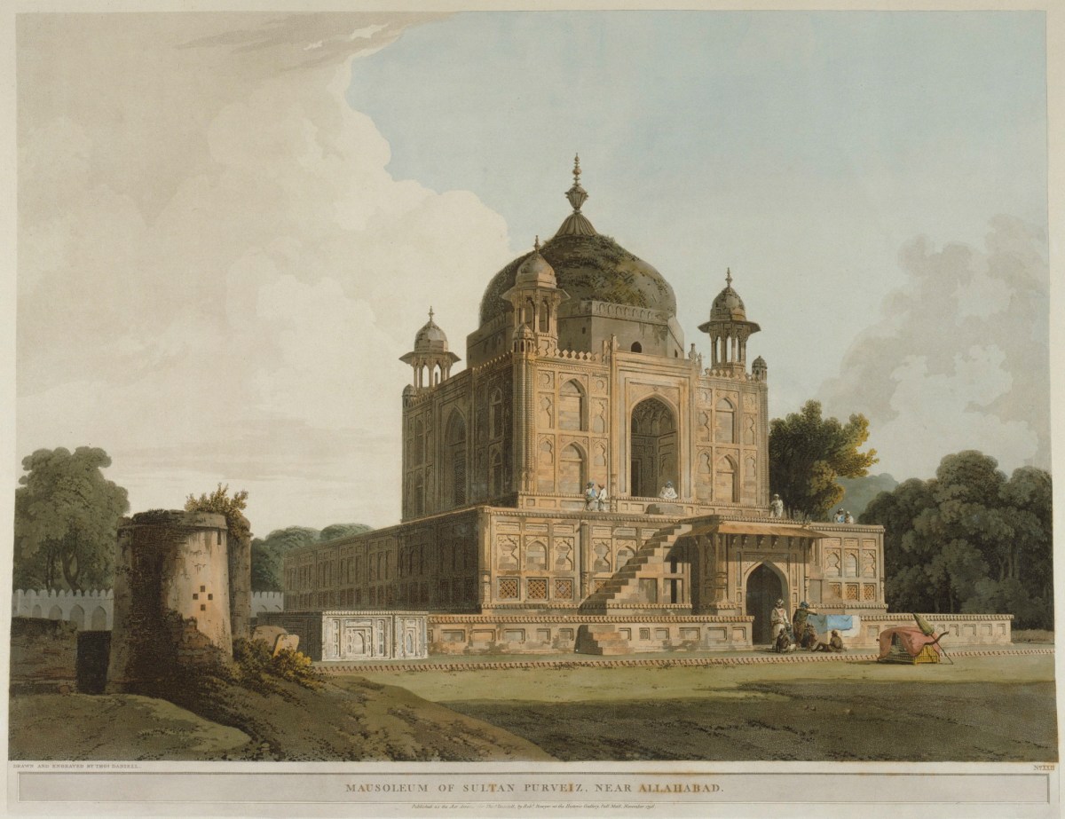 Thomas Daniell RA, Mausoleum of Sultan Purveiz, near Allahabad