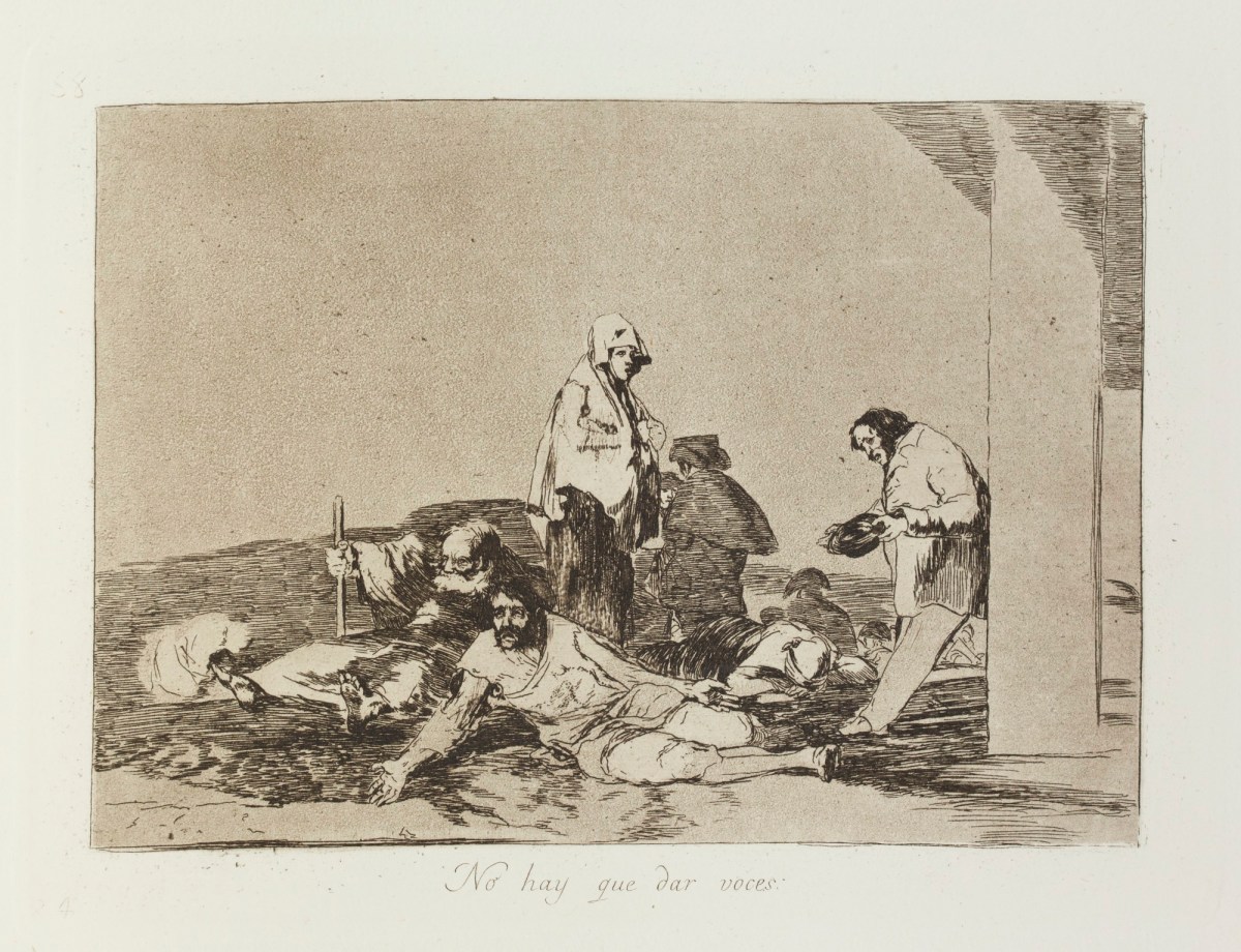 Francisco Goya, 'No hay que dar voces.'