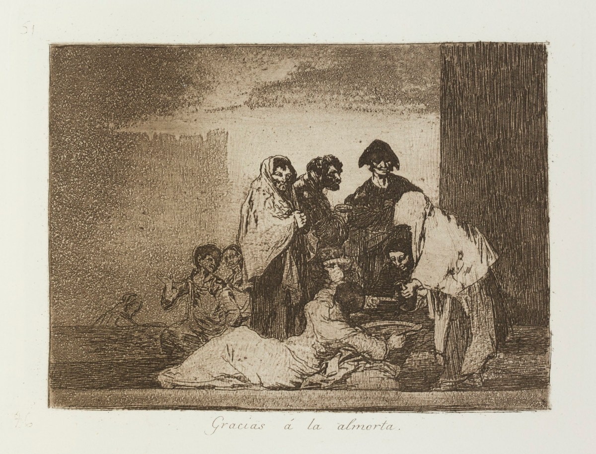 Francisco Goya, 'Gracias á la almorta.'