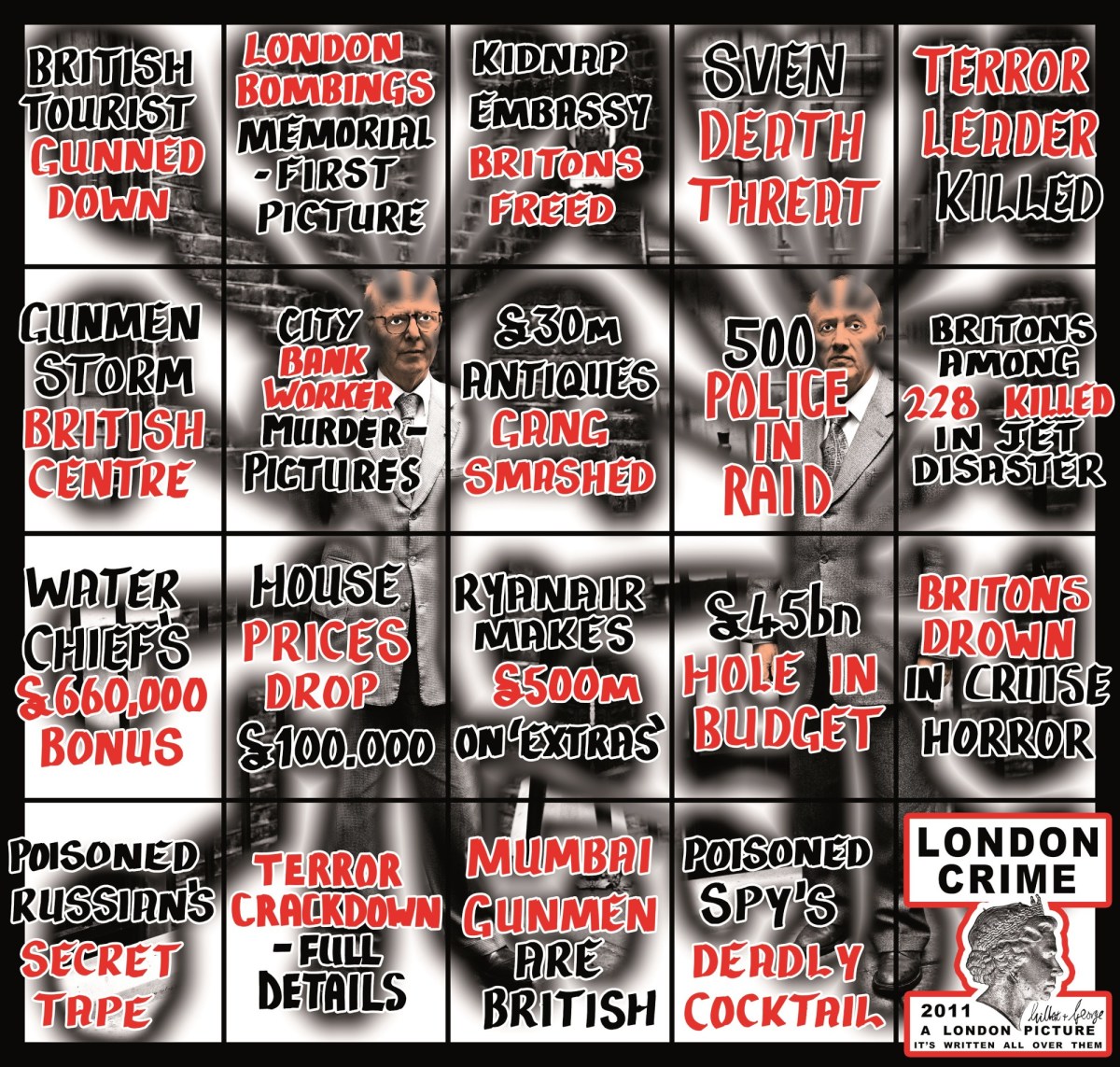 Gilbert & George, LONDON CRIME