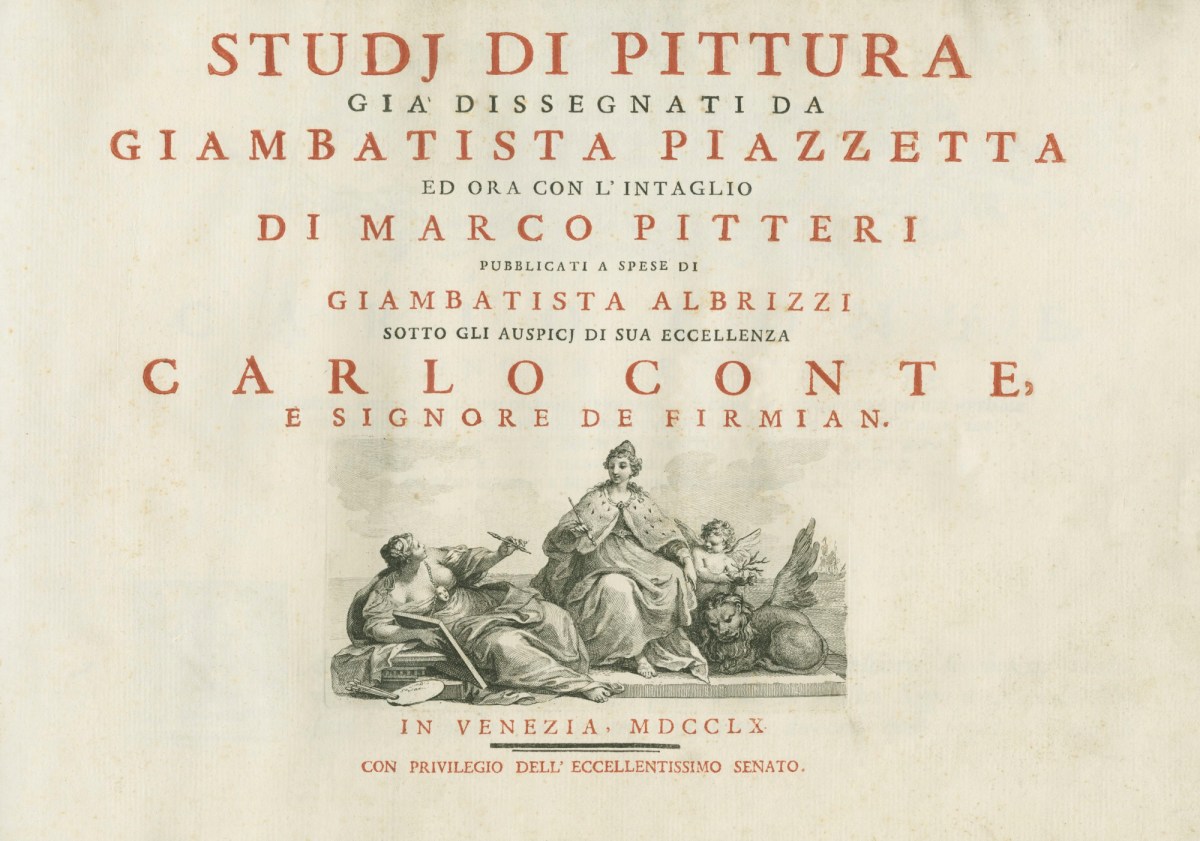 Giovanni Battista Albrizzi, Studj Di Pittura Già Dissegnati Da Giambatista Piazzetta Ed Ora Con L'Intaglio Di Marco Pitteri Pubblicati A Spese Di Giambatista Albrizzi Sotto Gli Auspicj Di Sua Eccellenza Carlo Conte, E Signore De Firmian.
